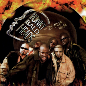 The Self Titled Album by Fonky Bald Heads (2001)