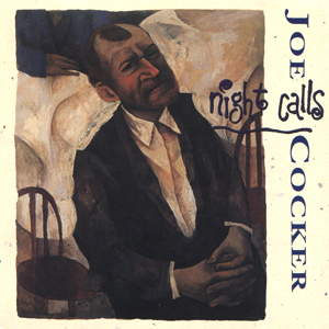 Night Calls by Joe Cocker (1991)