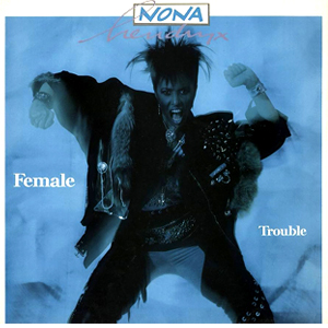 Female Trouble by Nona Hendryx (1987)