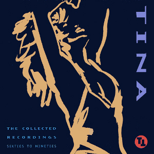 The Collected Recordings: Sixties To Nineties by Tina Turner (1994)