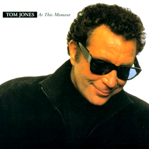 At This Moment by Tom Jones (1989)